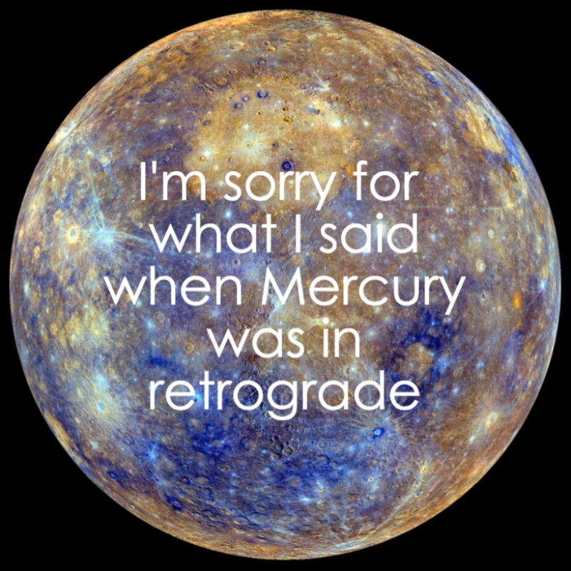 What does mercury in retrograde mean for me? The Daily Struggle