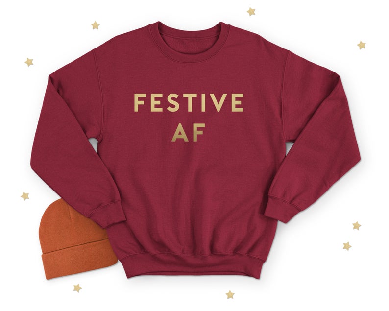 Festive AF Funny Christmas Jumper 